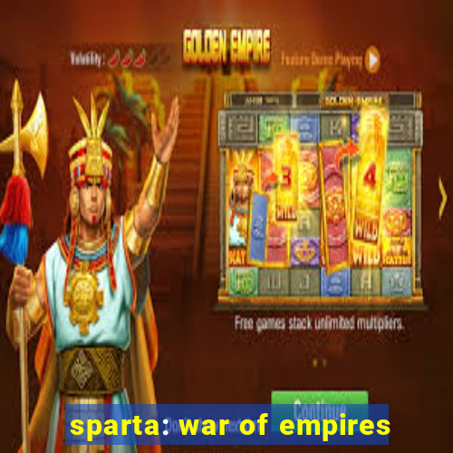 sparta: war of empires